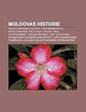 Moldovas Historie: Sovjetunionens Historie, Oppl Sningen AV Sovjetunionen, Felttoget I Polen I 1939, Kuppfors Ket I Sovjetunionen I 1991 Oppl