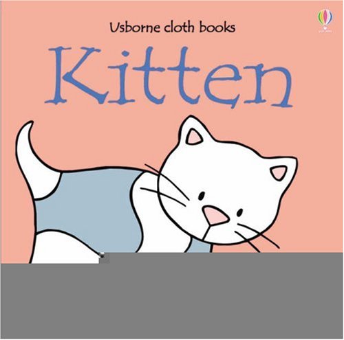 Childrens Toyshop  Books : Kitten (Usborne Cloth Books)