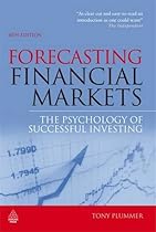 Forecasting Financial Markets: The Psychology of Successful Investing Forecasting Financial Markets: The Psychology of Successful Investing