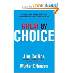 Great by Choice: Uncertainty, Chaos and Luck - Why Some Thrive Despite Them All