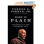 Make It Plain: Standing Up and Speaking Out
