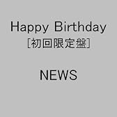 Happy Birthday(初回生産限定盤)