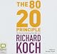 The 80/20 Individual: How to Build on the 20% of What You do Best