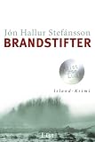 Brandstifter: Island-Krimi - J&oacute;n Hallur Stef&aacute;nsson