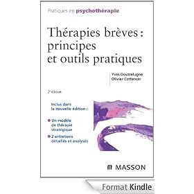 Thérapies brèves : principes et outils pratiques
