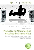 Awards and Nominations Received by Kanye West