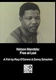 Nelson Mandela: Free at Last (Institutional Use)