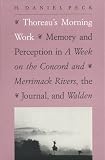 Thoreau's morning work : memory and perception in 