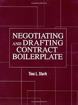 Negotiating and Drafting Contract Boilerplate