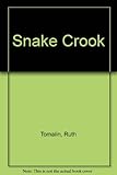 The snake crook