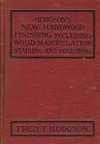 The up-to-date hardwood finisher: In two parts