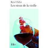 Les Vieux de la vieillepar Ren� Fallet