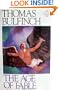 Bulfinch's Mythology: The Age of Fable (Courage Classics) (v. 1)
