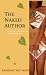 The Naked Author - Exposing the Myths of Publishing