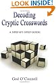 Decoding Cryptic Crosswords: A Step-by-step Guide