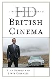 Historical dictionary of British cinema