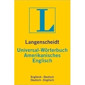 Langenscheidt Universal-Wörterbuch Amerikanisches Englisch Langenscheidt Universal-Wörterbuch Amerikanisches Englisch