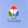 Watch With Teacher