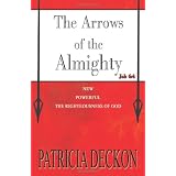 The Arrows of the Almighty