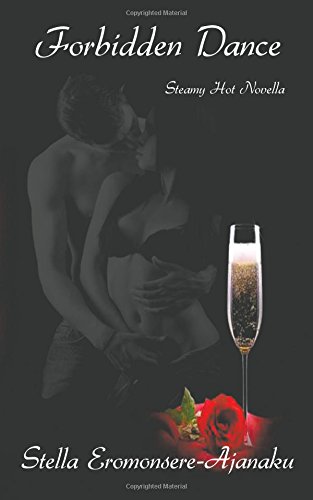 forbidden dance will she forgo her marriage for a lifetime of happiness