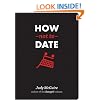 How Not to Date