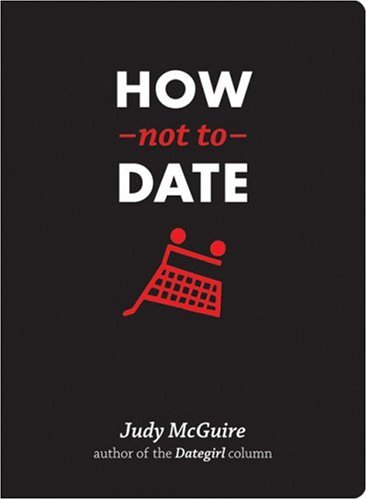 How Not to Date