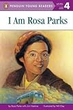 I Am Rosa Parks[I AM ROSA PARKS][Paperback]
