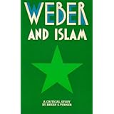 weber and islam a critical study