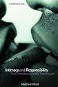 Intimacy and Responsibility: The Criminalisation of HIV Transmission