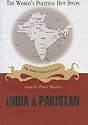 India and Pakistan (World's Political Hot Spots)