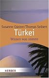 T�rkei: Wissen was stimmt (HERDER spektrum) - Susanne G�sten