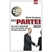 Das Partei-Buch: Wie man in Deutschland eine Partei gr�ndet und die Macht �bernimmt