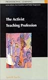 The Activist Teaching Profession (Professional Learning)