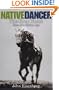 Native Dancer: The Grey Ghost: Hero of a Golden Age