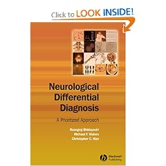 Neurological Differential Diagnosis: A Prioritized Approach by Roongroj Bhidayasiri, Michael F. X. Waters and Christopher Giza