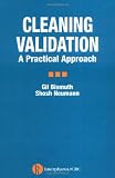 Cleaning Validation: A Practical Approach