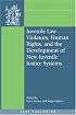Juvenile Law Violators, Human Rights, and the Development of New Juvenile Justice Systems (Onati International Series in Law and Society)