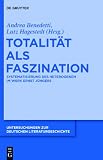 Produkt-Bild: Totalit&auml;t als Faszination: Systematisierung des Heterogenen im Werk Ernst J&uuml;ngers (Untersuchungen Zur Deutschen Literaturgeschichte)