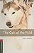 The Oxford Bookworms Library: The Call of the Wild Level 3 (Oxford Bookworms, Level 3)