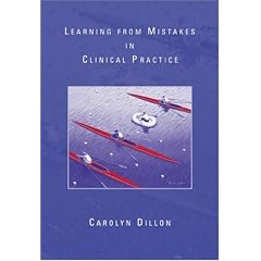 Learning from Mistakes in Clinical Practice