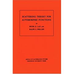 Scattering Theory for Automorphic Functions. (AM-87) (Annals of Mathematics Studies)
