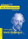 K&ouml;nigs Erl&auml;uterungen und Materialien, Bd.176, Maria Magdalena - Friedrich Hebbel, Magret M&ouml;ckel