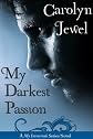 My Darkest Passion (My Immortals)