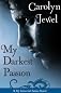 My Darkest Passion (My Immortals)