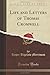 Life and Letters of Thomas Cromwell (Classic Reprint)