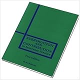 Subrogation and contribution in insurance practice