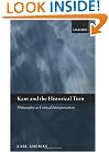 Kant and the Historical Turn: Philosophy As Critical Interpretation