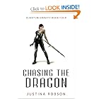 Chasing the Dragon (Quantum Gravity, Book 4) by Justina Robson