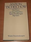 Die Dame mit dem Hündchen. Späte Erzählungen 1893 - 1903.