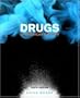 Drugs in American Society